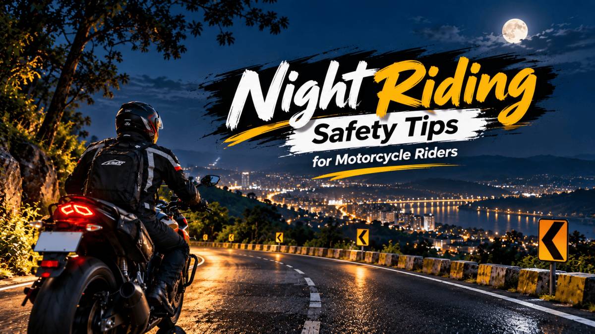 Night Riding Safety Tips for Motorcycle Riders